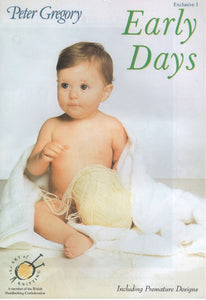 Peter Gregory Early Days Baby Outfits Knitting & Crochet Booklet (EX1)