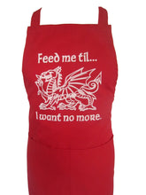 Load image into Gallery viewer, Welsh Dragon Feed me til … I want no more Apron
